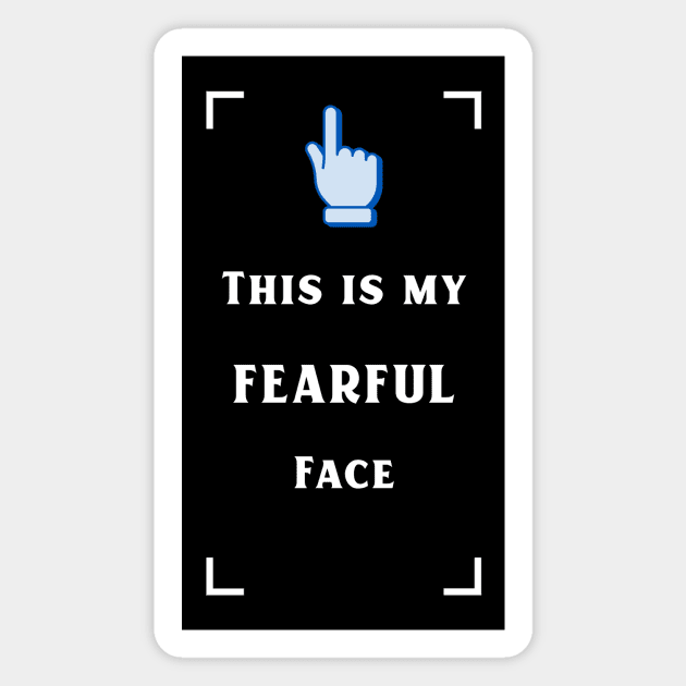 My fearful face Magnet by JiggyChimp